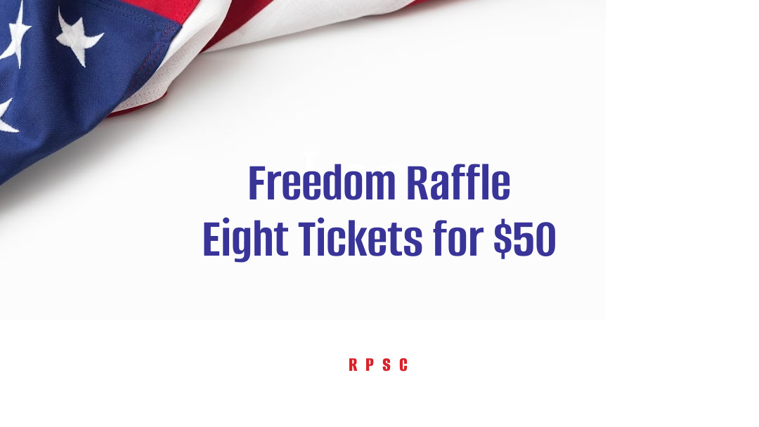 Eight Tickets for $50: Enter the 2026 Freedom Raffle